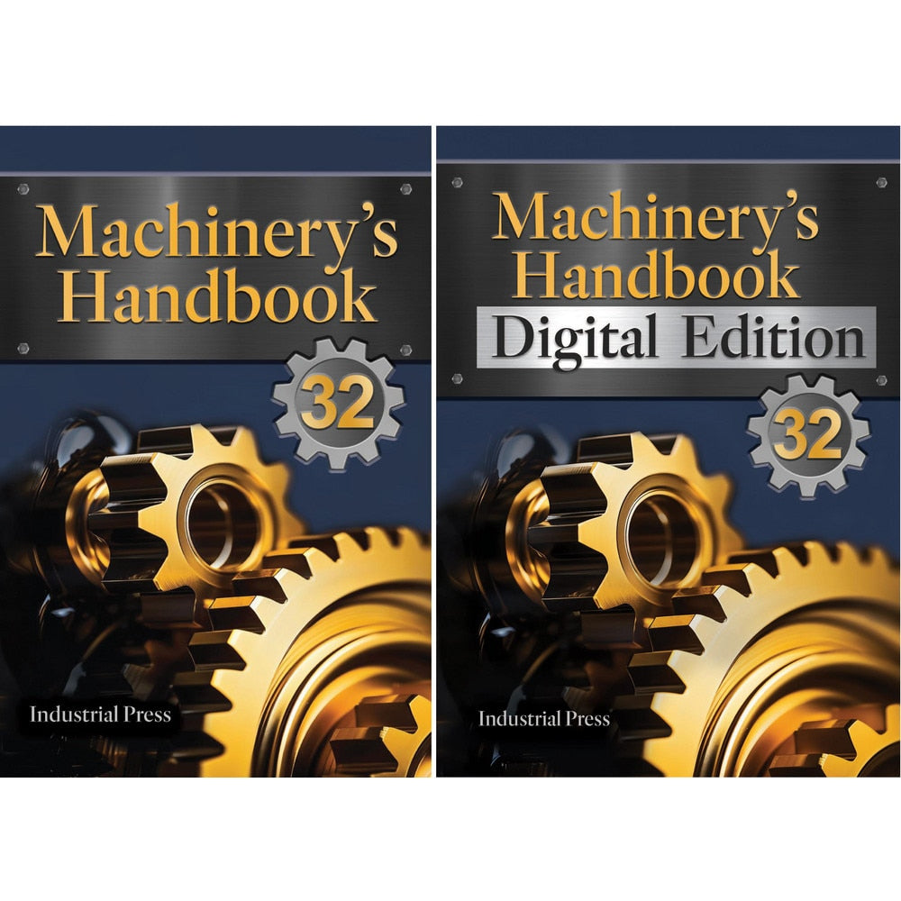 Machinery's Handbook & Digital Edition Combo: Toolbox 32nd Edition