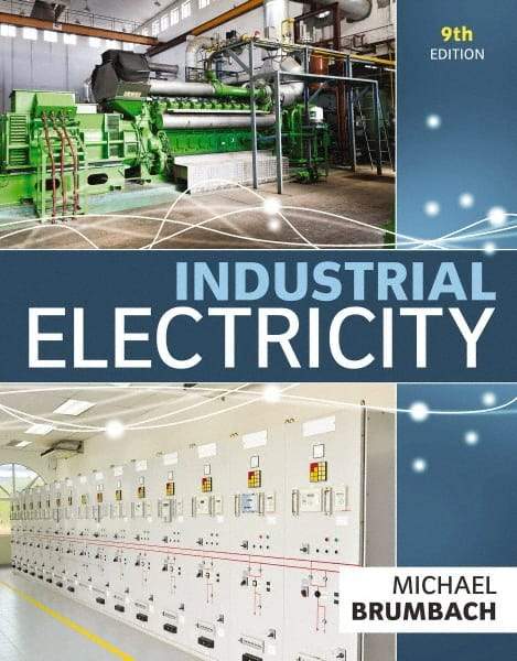 DELMAR CENGAGE Learning - Industrial Electricity Publication, 9th Edition - by Brumbach, Delmar/Cengage Learning - Americas Industrial Supply