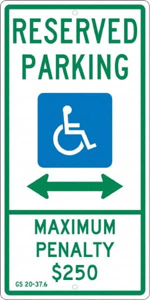 NMC - "Reserved Parking Maximum Penalty $250", "Double Arrow, Handicapped Symbol", 12" Wide x 24" High, Aluminum ADA Signs - 0.063" Thick, Green & Blue on White, Rectangle, Post Mount - Americas Industrial Supply