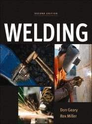 McGraw-Hill - Welding Publication, 2nd Edition - by Don Geary & Rex Miller, McGraw-Hill, 2011 - Americas Industrial Supply