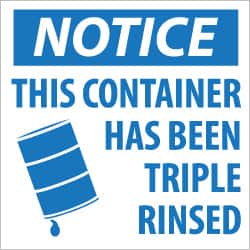 NMC - Hazardous Materials Label, Header: NOTICE - Legend: Notice - This Container Has Been Triple Rinsed, English, Blue & White, 6" Long x 6" High, Sign Muscle Finish - Americas Industrial Supply