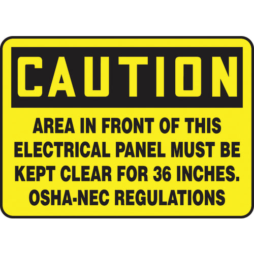 Sign, Caution Area In Front Of This Electrical Panel Must Be, 10″ × 14″, Vinyl - Americas Industrial Supply