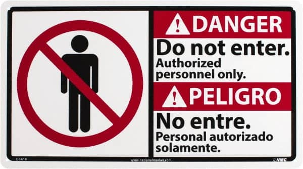 NMC - "Danger - Do Not Enter - Authorized Personnel Only", 10" Long x 18" Wide, Rigid Plastic Safety Sign - Rectangle, 0.05" Thick, Use for Security & Admittance - Americas Industrial Supply