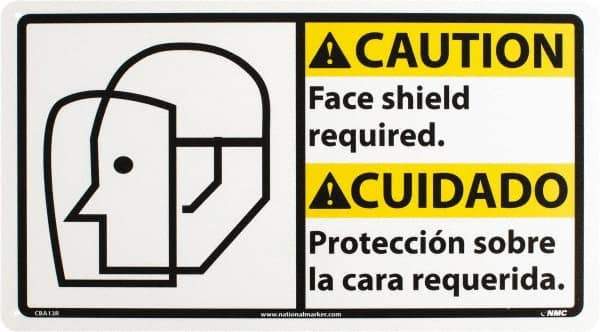NMC - "Caution - Face Shield Required", 10" Long x 18" Wide, Rigid Plastic Safety Sign - Rectangle, 0.05" Thick, Use for Accident Prevention - Americas Industrial Supply