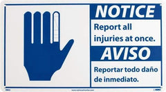 NMC - "Notice - Report All Injuries at Once", 10" Long x 18" Wide, Rigid Plastic Safety Sign - Rectangle, 0.05" Thick, Use for Inspection, Testing & Accident Data - Americas Industrial Supply