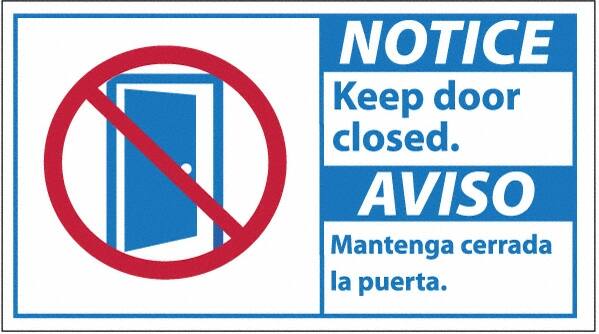 NMC - "Notice - Keep Door Closed", 10" Long x 18" Wide, Pressure-Sensitive Vinyl Safety Sign - Rectangle, 0.004" Thick, Use for Security & Admittance - Americas Industrial Supply