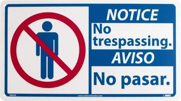 NMC - "Notice - No Trespassing", 10" Long x 18" Wide, Rigid Plastic Safety Sign - Rectangle, 0.05" Thick, Use for Security & Admittance - Americas Industrial Supply