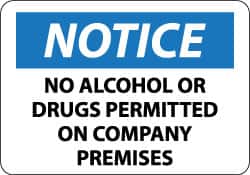 NMC - "Notice - No Alcohol or Drugs Permitted on Company Premises", 14" Long x 20" Wide, Rigid Plastic Safety Sign - Rectangle, 0.05" Thick, Use for Security & Admittance - Americas Industrial Supply