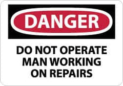 NMC - "Danger - Do Not Operate - Man Working on Repairs", 10" Long x 14" Wide, Aluminum Safety Sign - Rectangle, 0.04" Thick, Use for Accident Prevention - Americas Industrial Supply
