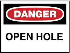 NMC - "Danger - Open Hole", 10" Long x 14" Wide, Aluminum Safety Sign - Rectangle, 0.04" Thick, Use for Accident Prevention - Americas Industrial Supply