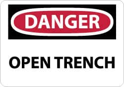 NMC - "Danger - Open Trench", 10" Long x 14" Wide, Rigid Plastic Safety Sign - Rectangle, 0.05" Thick, Use for Accident Prevention - Americas Industrial Supply
