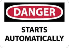 NMC - "Danger - Starts Automatically", 10" Long x 14" Wide, Pressure-Sensitive Vinyl Safety Sign - Rectangle, 0.004" Thick, Use for Accident Prevention - Americas Industrial Supply
