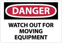 NMC - "Danger - Watch Out for Moving Equipment", 7" Long x 10" Wide, Pressure-Sensitive Vinyl Safety Sign - Rectangle, 0.004" Thick, Use for Accident Prevention - Americas Industrial Supply