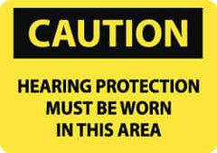 NMC - "Caution - Hearing Protection Must Be Worn in This Area", 10" Long x 14" Wide, Rigid Plastic Safety Sign - Rectangle, 0.05" Thick, Use for Accident Prevention - Americas Industrial Supply