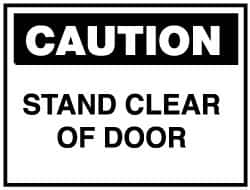 NMC - "Caution - Stand Clear of Door", 10" Long x 14" Wide, Aluminum Safety Sign - Rectangle, 0.04" Thick, Use for Accident Prevention - Americas Industrial Supply
