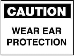 NMC - "Caution - Wear Ear Protection", 10" Long x 14" Wide, Pressure-Sensitive Vinyl Safety Sign - Rectangle, 0.004" Thick, Use for Accident Prevention - Americas Industrial Supply