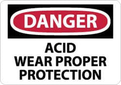 NMC - "Danger - Acid Wear Proper Protection", 10" Long x 14" Wide, Aluminum Safety Sign - Rectangle, 0.04" Thick, Use for Accident Prevention - Americas Industrial Supply