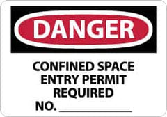NMC - "Danger - Confined Space - Entry Permit Required No.________", 10" Long x 14" Wide, Aluminum Safety Sign - Rectangle, 0.04" Thick, Use for Accident Prevention - Americas Industrial Supply