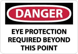 NMC - "Danger - Eye Protection Required Beyond This Point", 10" Long x 14" Wide, Aluminum Safety Sign - Rectangle, 0.04" Thick, Use for Accident Prevention - Americas Industrial Supply