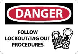 NMC - "Danger - Follow Lockout/Tag Out Procedures", 10" Long x 14" Wide, Aluminum Safety Sign - Rectangle, 0.04" Thick, Use for Accident Prevention - Americas Industrial Supply