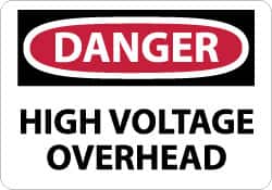 NMC - "Danger - High Voltage Overhead", 14" Long x 20" Wide, Aluminum Safety Sign - Rectangle, 0.04" Thick, Use for Accident Prevention - Americas Industrial Supply