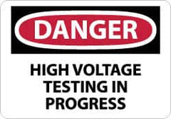 NMC - "Danger - High Voltage Testing in Progress", 10" Long x 14" Wide, Aluminum Safety Sign - Rectangle, 0.04" Thick, Use for Accident Prevention - Americas Industrial Supply