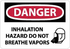 NMC - "Danger - Inhalation Hazard - Do Not Breathe Vapors", 10" Long x 14" Wide, Rigid Plastic Safety Sign - Rectangle, 0.05" Thick, Use for Accident Prevention - Americas Industrial Supply