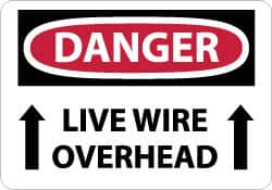 NMC - "Danger - Live Wire Overhead", 10" Long x 14" Wide, Aluminum Safety Sign - Rectangle, 0.04" Thick, Use for Accident Prevention - Americas Industrial Supply