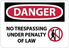 NMC - "Danger - No Trespassing Under Penalty of Law", 10" Long x 14" Wide, Rigid Plastic Safety Sign - Rectangle, 0.05" Thick, Use for Security & Admittance - Americas Industrial Supply