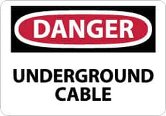 NMC - "Danger - Underground Cable", 10" Long x 14" Wide, Rigid Plastic Safety Sign - Rectangle, 0.05" Thick, Use for Accident Prevention - Americas Industrial Supply