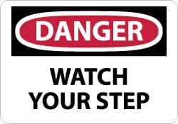 NMC - "Danger - Watch Your Step", 10" Long x 14" Wide, Pressure-Sensitive Vinyl Safety Sign - Rectangle, 0.004" Thick, Use for Accident Prevention - Americas Industrial Supply