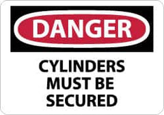 NMC - "Danger - Cylinders Must Be Secured", 10" Long x 14" Wide, Aluminum Safety Sign - Rectangle, 0.04" Thick, Use for Accident Prevention - Americas Industrial Supply