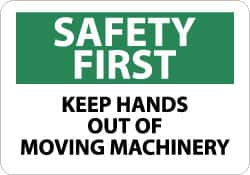 NMC - "Safety First - Keep Hands Out of Moving Machinery", 10" Long x 14" Wide, Rigid Plastic Safety Sign - Rectangle, 0.05" Thick, Use for Accident Prevention - Americas Industrial Supply