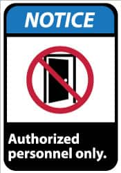 NMC - "Notice - Authorized Personnel Only", 14" Long x 10" Wide, Pressure-Sensitive Vinyl Safety Sign - Rectangle, 0.004" Thick, Use for Security & Admittance - Americas Industrial Supply