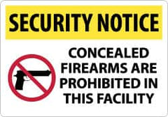 NMC - "Security Notice - Concealed Firearms Are Prohibited in This Facility", 14" Long x 20" Wide, Aluminum Safety Sign - Rectangle, 0.04" Thick, Use for Security & Admittance - Americas Industrial Supply