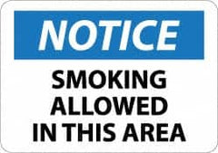 NMC - "Notice - Smoking Allowed in This Area", 10" Long x 14" Wide, Pressure-Sensitive Vinyl Safety Sign - Rectangle, 0.004" Thick, Use for Security & Admittance - Americas Industrial Supply