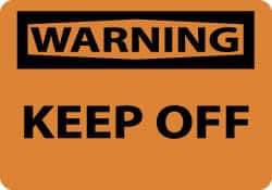NMC - "Warning - Keep Off", 10" Long x 14" Wide, Pressure-Sensitive Vinyl Safety Sign - Rectangle, 0.004" Thick, Use for Security & Admittance - Americas Industrial Supply
