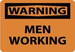 NMC - "Warning - Men Working", 10" Long x 14" Wide, Pressure-Sensitive Vinyl Safety Sign - Rectangle, 0.004" Thick, Use for Security & Admittance - Americas Industrial Supply