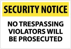 NMC - "Security Notice - No Trespassing - Violators Will Be Prosecuted", 14" Long x 20" Wide, Rigid Plastic Safety Sign - Rectangle, 0.05" Thick, Use for Security & Admittance - Americas Industrial Supply