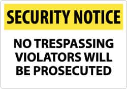 NMC - "Security Notice - No Trespassing - Violators Will Be Prosecuted", 14" Long x 20" Wide, Aluminum Safety Sign - Rectangle, 0.04" Thick, Use for Security & Admittance - Americas Industrial Supply
