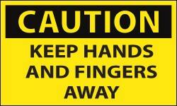 NMC - Accident Prevention Label, Header: CAUTION - Legend: Caution - Keep Hands and Fingers Away, English, Black & Yellow, 5" Long x 3" High, Sign Muscle Finish - Americas Industrial Supply