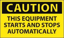 NMC - Accident Prevention Label, Header: CAUTION - Legend: Caution - This Equipment Starts and Stops Automatically, English, Black & Yellow, 5" Long x 3" High, Sign Muscle Finish - Americas Industrial Supply