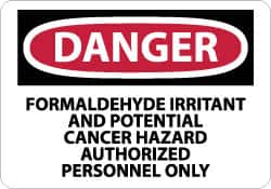 NMC - "Danger - Formaldehyde Irritant and Potential Cancer Hazard - Authorized Personnel Only", 10" Long x 14" Wide, Pressure-Sensitive Vinyl Safety Sign - Rectangle, 0.004" Thick, Use for Security & Admittance - Americas Industrial Supply