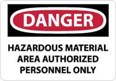 NMC - "Danger - Hazardous Material Area - Authorized Personnel Only", 10" Long x 14" Wide, Pressure-Sensitive Vinyl Safety Sign - Rectangle, 0.004" Thick, Use for Security & Admittance - Americas Industrial Supply