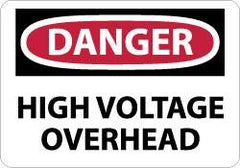 NMC - "Danger - High Voltage Overhead", 10" Long x 14" Wide, Pressure-Sensitive Vinyl Safety Sign - Rectangle, 0.004" Thick, Use for Accident Prevention - Americas Industrial Supply
