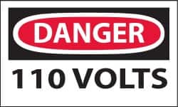 NMC - Accident Prevention Label, Header: DANGER - Legend: Danger - 110 Volts, English, Red, Black & White, 5" Long x 3" High, Sign Muscle Finish - Americas Industrial Supply