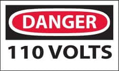 NMC - Accident Prevention Label, Header: DANGER - Legend: Danger - 110 Volts, English, Red, Black & White, 5" Long x 3" High, Sign Muscle Finish - Americas Industrial Supply