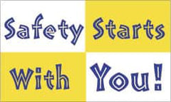 NMC - Safety Starts with You!, 60 Inch Long x 36 Inch High, Safety Banner - Polyethylene, English, Printed on 1 Side - Americas Industrial Supply