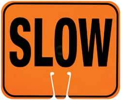 NMC - "Slow", 12-3/4" Wide x 10-1/2" High, Plastic Construction Roadway Signs - Black on Orange, Rectangle, Cone Mount - Americas Industrial Supply