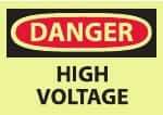 NMC - "Danger - High Voltage", 10" Long x 14" Wide, Pressure-Sensitive Vinyl Safety Sign - Rectangle, 0.004" Thick, Use for Accident Prevention - Americas Industrial Supply